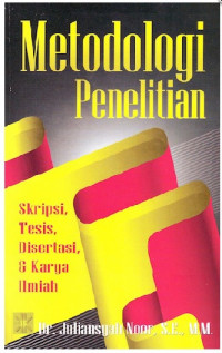 Image of METODOLOGI PENELITIAN (Skripsi, Tesis, Disertasi, dan Karya Ilmiah)