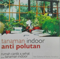 Tanaman Indoor anti Polutan