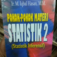 Pokok-Pokok Materi Statistik 2 : Statistik Inferensif