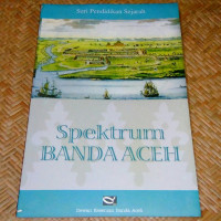 Spektrum Banda Aceh. ( D. Kemalawati )