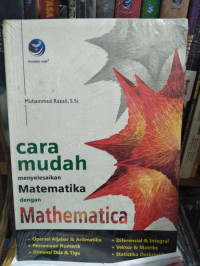 Cara Mudah Menyelesaikan Matematika Dengan Mathematica