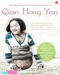 Kisah Nyata Keteguhan dalam Ketidaksempurnaan : Qian Hong Yan