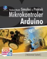 Panduan mudah simulasi & Praktek mikrokontroler arduino