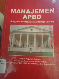 Manajemen APBD ( Anggaran Pendapatan dan Belanja Daerah )