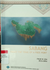 SABANG : Trace the trail of a free port
