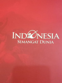 Indonesia Semangat Dunia ( D. Kemalawati )