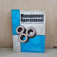 Manajemen Operasional : Teori, Soal Jawan dan Soal Mandiri