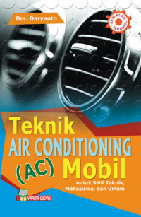 Teknik Air Conditioning ( AC ) Mobil