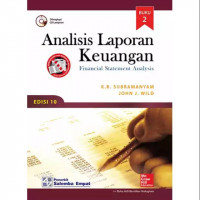 Analisis Laporan Keuangan  Financial Statement Analysis, . Edisi 10. buku 2