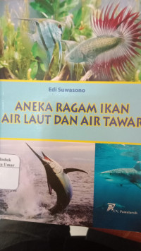 Image of Aneka Ragam Ikan Air Laut dan Air Tawar