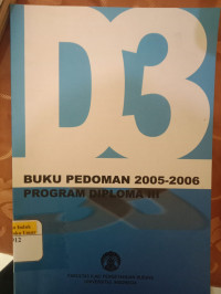 Buku Pedoman 2005-2006 Program Diploma lll. ( D. Kemalawati )