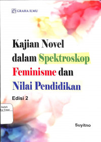 Image of Kajian Novel dalam Spektroskop Feminisme dan Nilai Pendidikan
