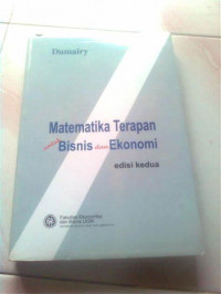 Matematika Terapan untuk Bisnis dan Ekonomi. Ed : 2