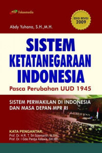 SISTEM KETATANEGARARAAN INDONESIA : Pasca Perubahan UUD 1945