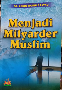 Menjadi Milyarder Muslim