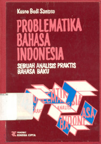 Problematika bahasa indonesia. ( D. Kemalawati )