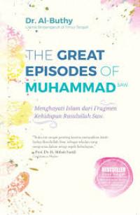 The Great Episodes Of Muhammad SAW