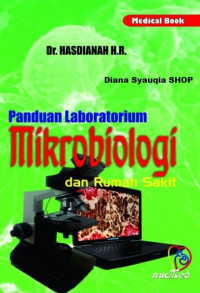 Panduan Praktis Laboratorium Mikrobiologi