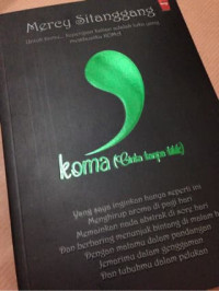 Koma ( Cinta tanpa titik )